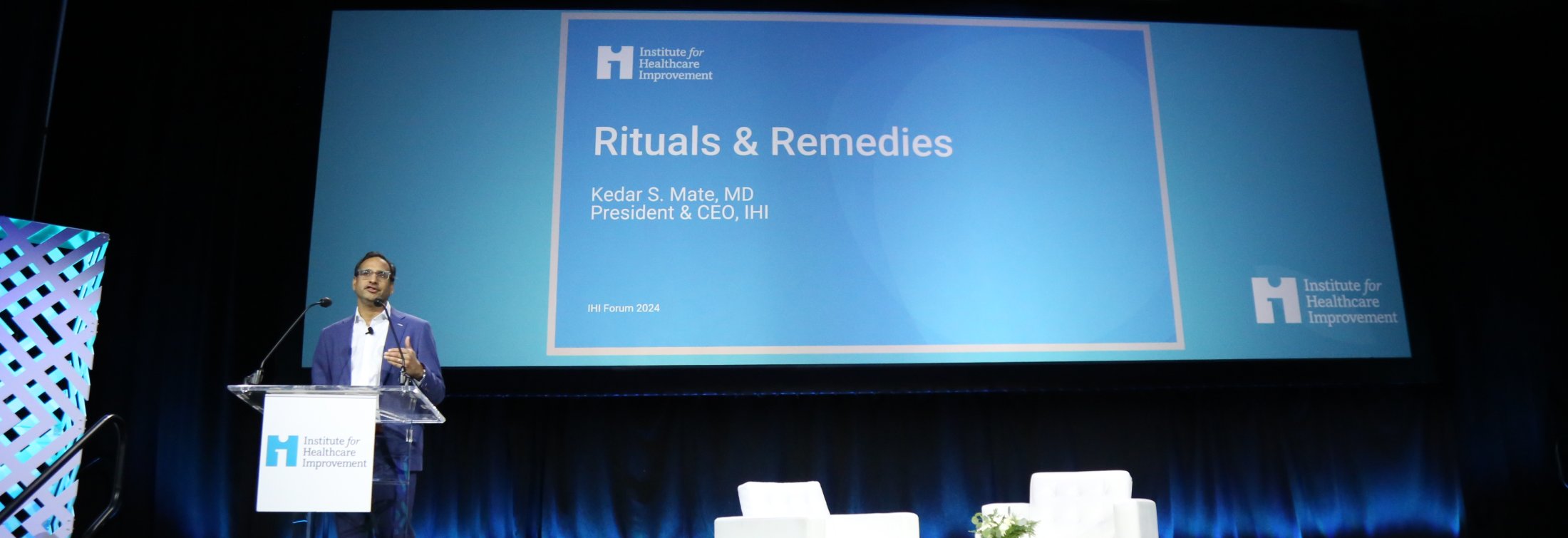 Dr. Kedar Mate IHI Forum 2024